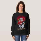 Don't Stop Believing Santa Claus Riding French Bul Sweatshirt (Vorne ganz)