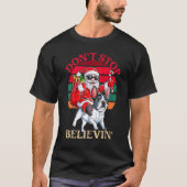 Don't Stop Believing Santa Claus Riding French Bul T-Shirt (Vorderseite)