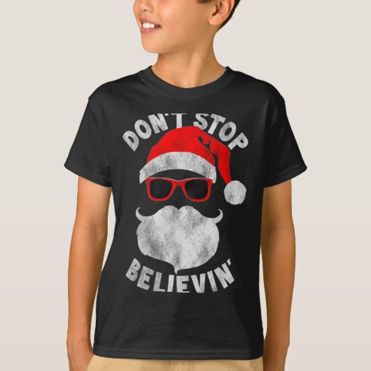 Don't Stop Believing Santa Cool Gles Christmas  T-Shirt (Vorderseite)