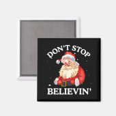 Don't Stop Believing Santa Funny Santa Claus Face Magnet (Vorderseite/Rückseite)