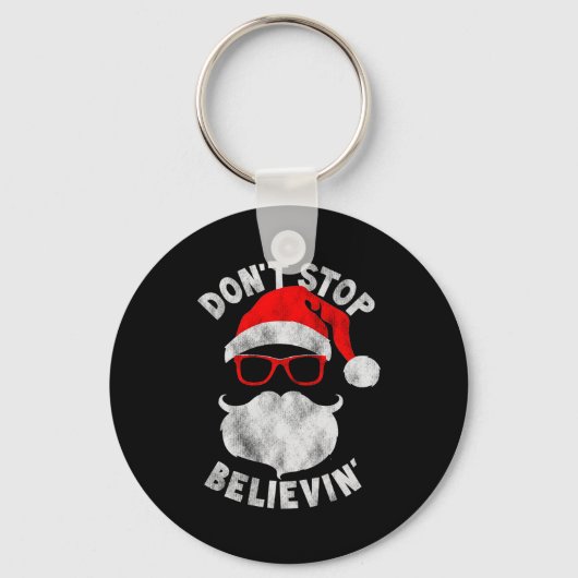 Don't Stop Believing Shades Santa Christmas Tee Lo Schlüsselanhänger (Vorderseite)