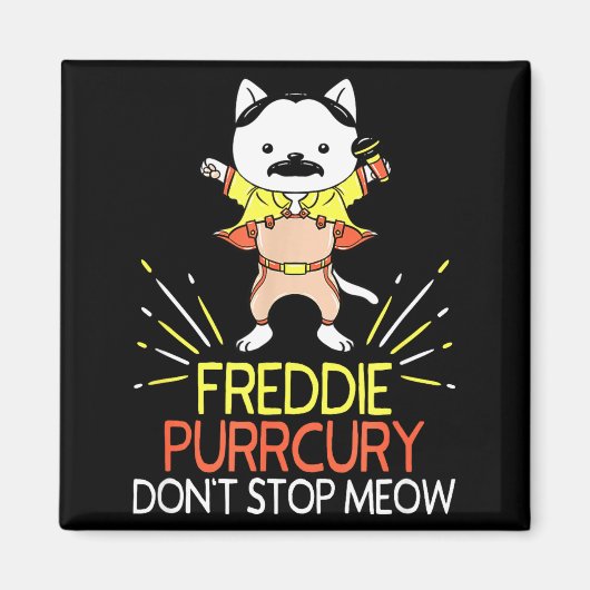 Don't Stop Meow Die Purrcury Funny Cat Music Pun G Magnet (Vorne)