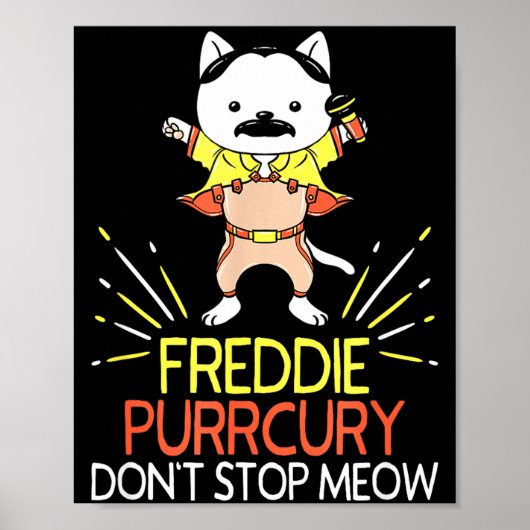 Don't Stop Meow Die Purrcury Funny Cat Music Pun G Poster (Vorne)