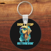 Don't Stop Retrievin - Retro Golden Retriever Dog Schlüsselanhänger (Vorderseite)