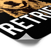 Don't Stop Retrieving - Funny Golden Retriever Own Poster (Ecke)