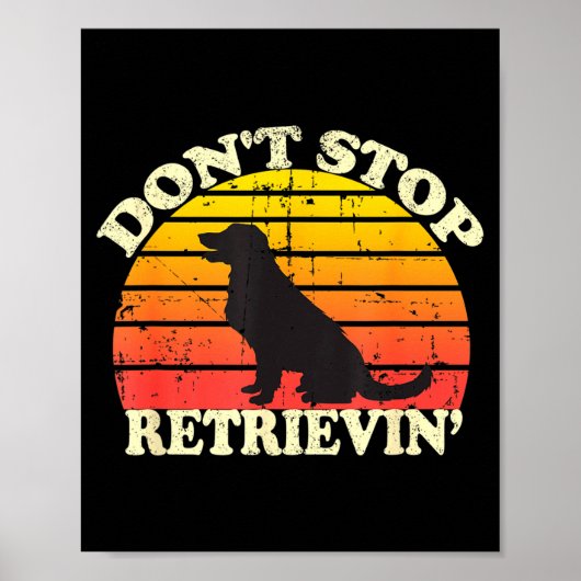 Don't Stop Retrieving Retro Golden Retriever Mom D Poster (Vorne)