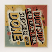Don't Stop When You're Tired Puzzle (Horizontal)