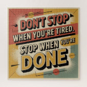 Don't Stop When You're Tired Puzzle (Vertikal)