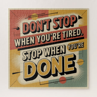Don't Stop When You're Tired Puzzle