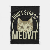 Don't Stress Meowt Fleecedecke (Vorderseite)