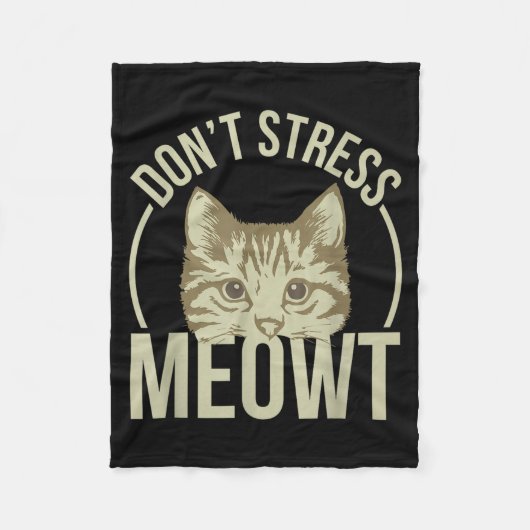Don't Stress Meowt Fleecedecke (Vorderseite)
