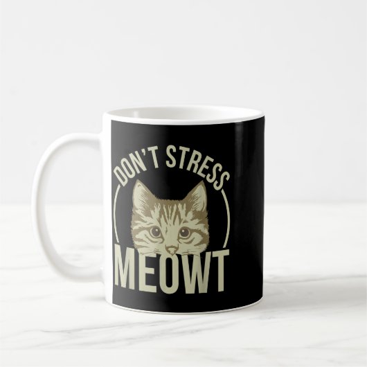 Don't Stress Meowt  Kaffeetasse (Links)
