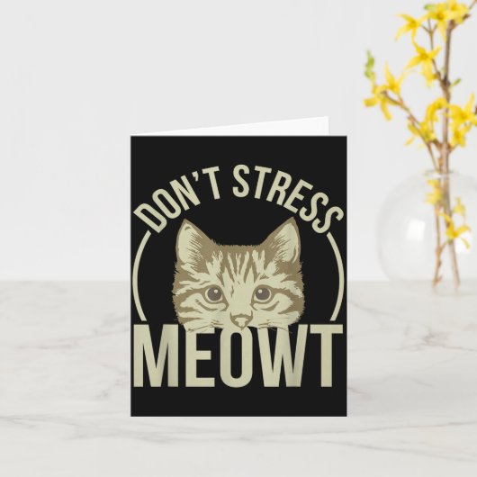 Don't Stress Meowt Karte (Gelbe Blume)