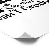 Don't Study Me You Won't Graduate Quote Gift For G Poster (Ecke)