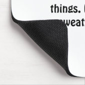 Dont Sweat The Petty Things Do Pet The Sweaty  Mousepad (Ecke)