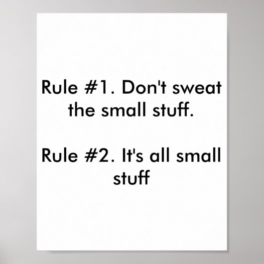 Dont Sweat The Small Stuff  Poster (Vorne)