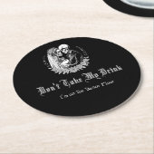 Don't Take My Drink Gothic Skeleton Black Wedding Runder Pappuntersetzer (Angewinkelt)
