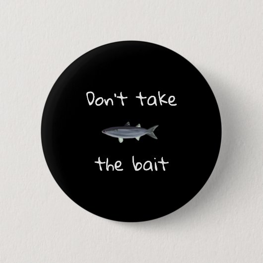 Dont Take The Bait Mullet Fish Artwork Painting Button (Vorderseite)