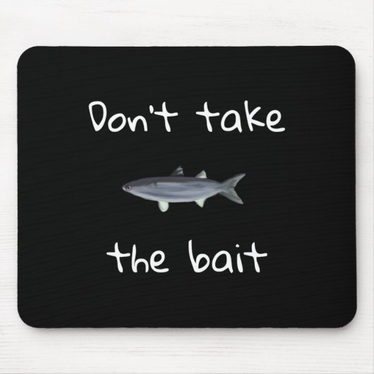 Dont Take The Bait Mullet Fish Artwork Painting Mousepad (Vorne)