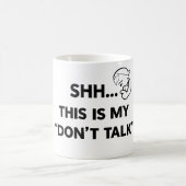 Don't Talk - Funny Introvertieren Coffee Tasse (Mittel)