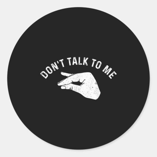 Don't Talk To Me Funny Italian Hand Silence Sign S Runder Aufkleber (Vorderseite)