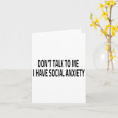 Don't Talk To Me I Have Social Anxiety Introvert F Karte (Gelbe Blume)