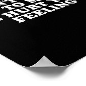 Don't Talk To Me I'll Hurt Your Feelings Funny Say Poster (Ecke)
