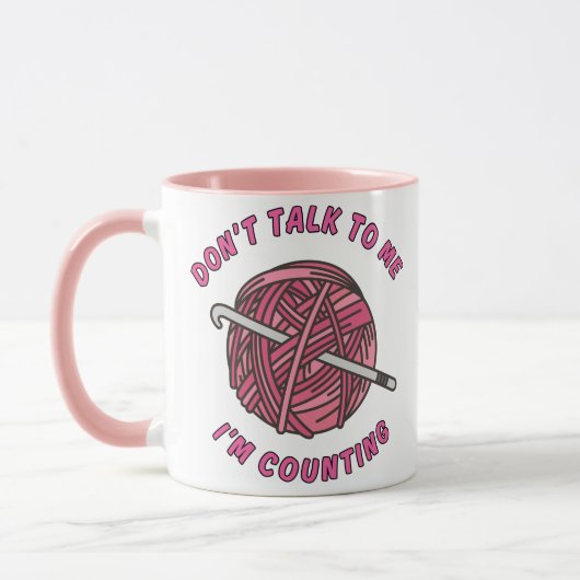 Don't talk to me I'm counting funny crochet Tasse (Links)