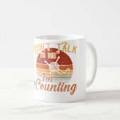Dont Talk To Me. Im Counting  Knit Yarn Crochet Kaffeetasse (VorderseiteRechts)