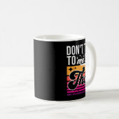 Don't Talk To Me Like That Funny Retro Varwave Wom Kaffeetasse (VorderseiteRechts)