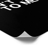 Don't Talk To Me Print On The Back Funny Anti Soci Poster (Ecke)