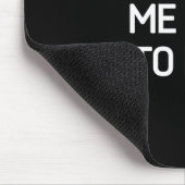 Don't Tell Me How To Feel, Funny, Sarcastic, Joke, Mousepad (Ecke)