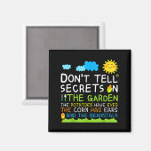 Don't Tell Secret In The Garden Funny Gardener Magnet (Vorderseite/Rückseite)