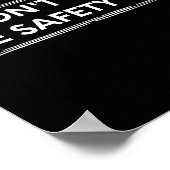 Don't Tell The Safety Guy Construction Pun Design  Poster (Ecke)