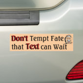 Don't Tempt Fate 3 Autoaufkleber (Auf Auto)