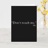 Don't Touch Me -me Funny  Karte (Gelbe Blume)