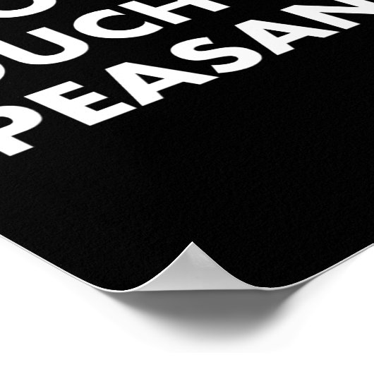 Don't Touch Me Peasant Poster (Ecke)