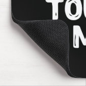 Don't Touch Me Shirt Introvert Gifs Mousepad (Ecke)