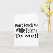 Don't Touch Me While Talking To Me Karte (Gelbe Blume)