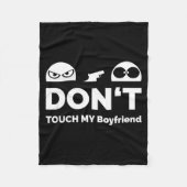 Don't Touch My Boyfriend Partnership Fleecedecke (Vorderseite)