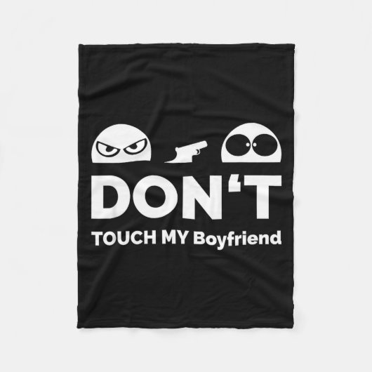 Don't Touch My Boyfriend Partnership Fleecedecke (Vorderseite)
