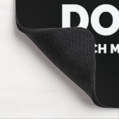 Don't Touch My Boyfriend Partnership  Mousepad (Ecke)