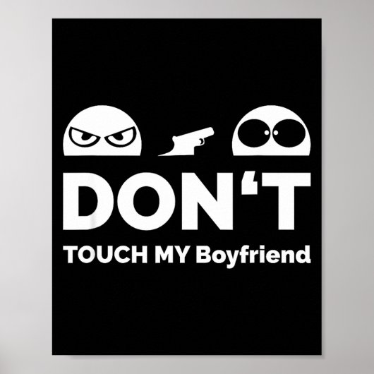 Don't Touch My Boyfriend Partnership Poster (Vorne)