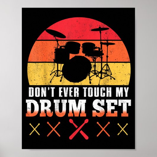 Dont Touch My Drums Shirt Funny Drumming Drummer Poster (Vorne)