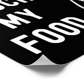 Don't Touch My Food Funny Joke Poster (Ecke)