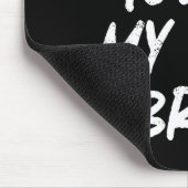 Don't Touch My Hair Bruh Funny Djoke Saying  Mousepad (Ecke)