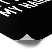 Don't Touch My Hair, Funny, Jokes, Sarcastic Sayin Poster (Ecke)