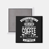 Don't Touch My Morning Coffee Funny Caffeine Quote Magnet (Vorderseite/Rückseite)