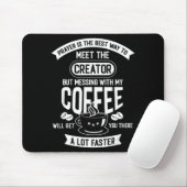 Don't Touch My Morning Coffee Funny Caffeine Quote Mousepad (Mit Mouse)