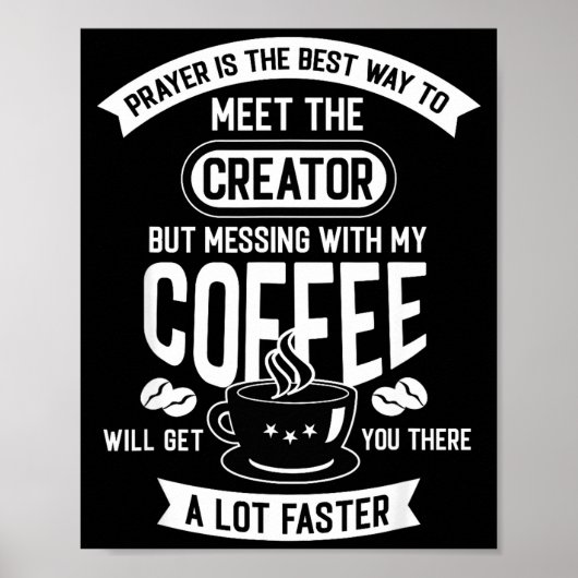 Don't Touch My Morning Coffee Funny Caffeine Quote Poster (Vorne)